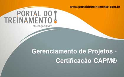 Gerenciamento de Projetos - Certificação CAPM®