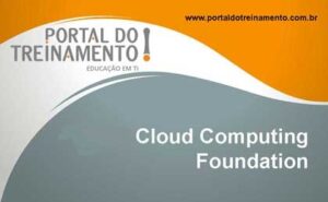 Treinamento e Certificação Cloud Computing - Portal do Treinamento