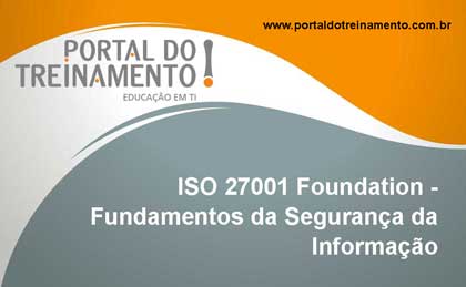 ISO 27001 Foundation - Fundamentos da Segurança da Informação